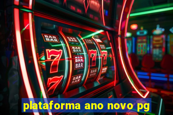 plataforma ano novo pg